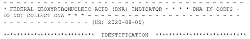 This image shows a NCIC response stating: Do Not Collect DNA, which indicates that you do not need to recollect the sample