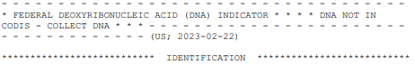 This image shows a NCIC response stating: Collect DNA, which indicates that you do not need to recollect the sample